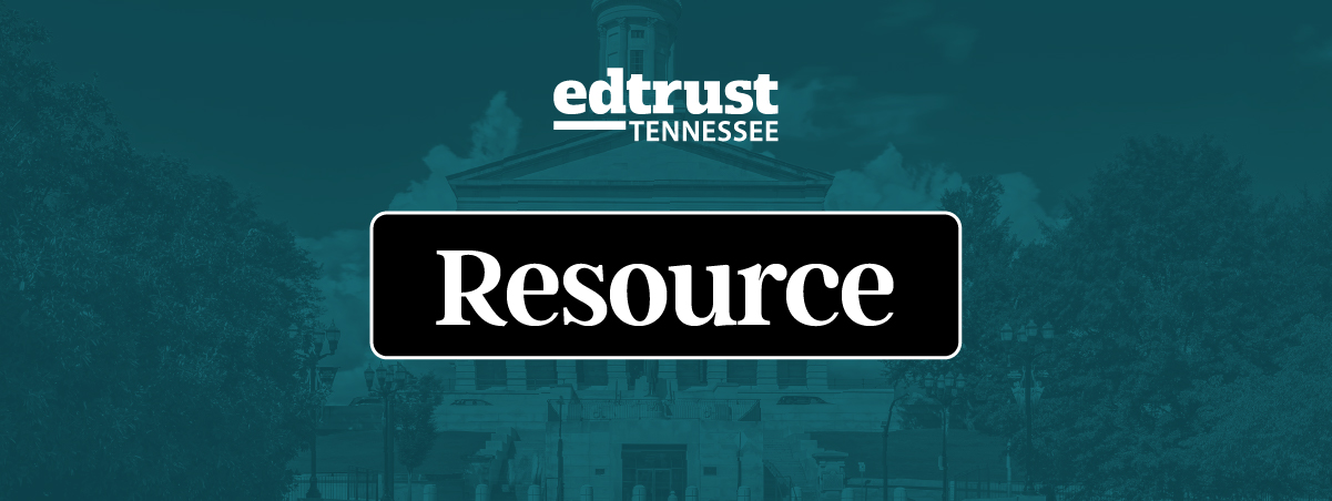 EdTrust-Tennessee Resource